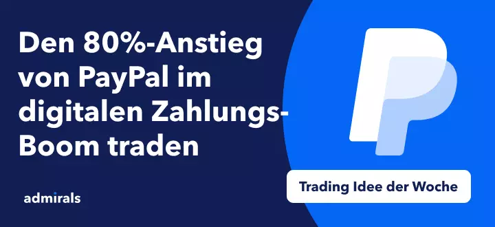 Traden Sie den 80%-Kursanstieg von Paypal im digitalen Zahlungsboom