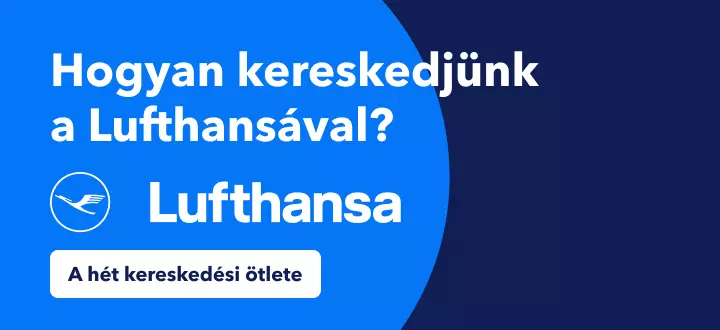 Hogyan kereskedjünk a Lufthansa 19%-os növekedésével a Covid utáni utazások idején