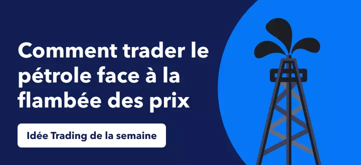 Comment Trader le Pétrole sur Fond de Hausse des Prix de l'Énergie