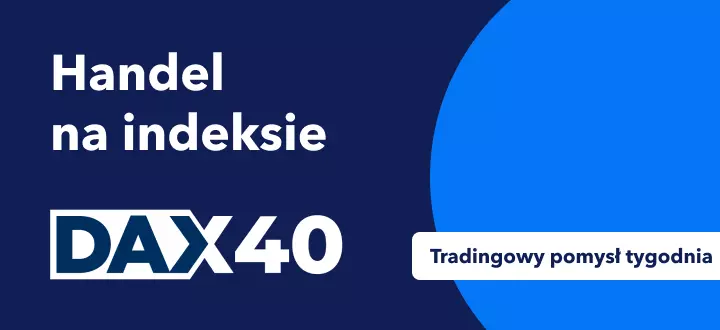 Handel na DAX40 z możliwym odbiciem w kształcie V