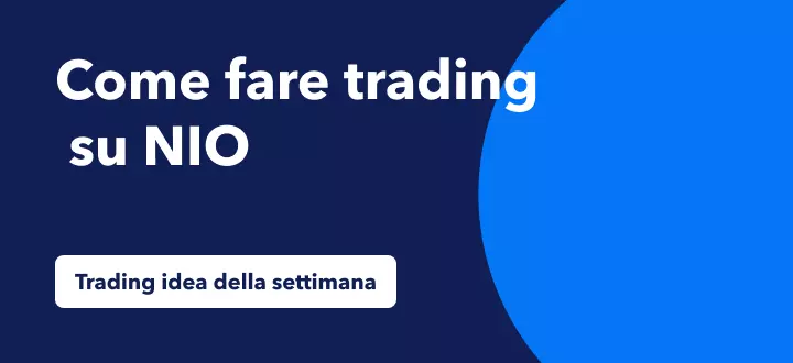 Trading sull'aumento del 100% di NIO in mezzo alla ripresa dei veicoli elettrici