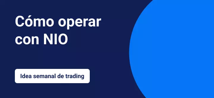 Idea semanal de Trading: Cómo operar con NIO
