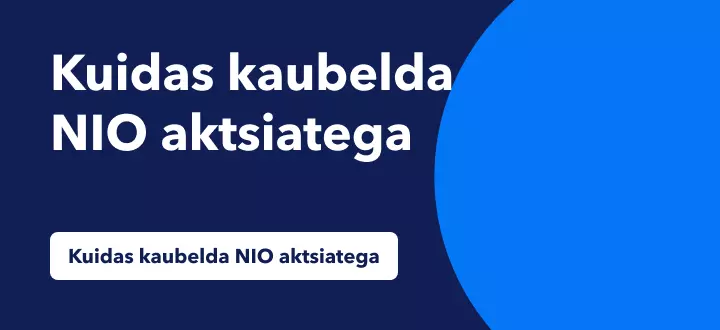 Kauplemine NIO aktsiatega elektrisõidukite sektori taastumisel