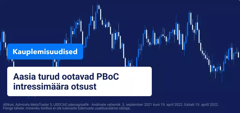 Aasia turud ootavad PBoC intressimäära otsust