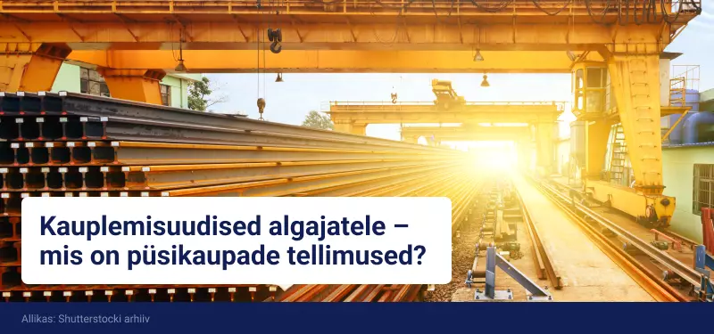 Kauplemisuudised algajatele – mis on püsikaupade tellimused?