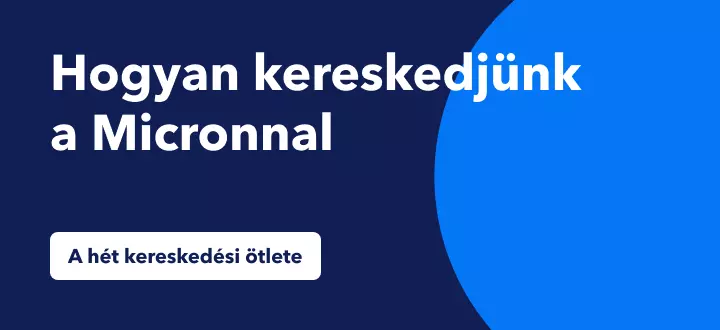Kereskedés a Micron 50%-os túlfeszültségével a félvezetők iránti kereslet növekedésének közepette