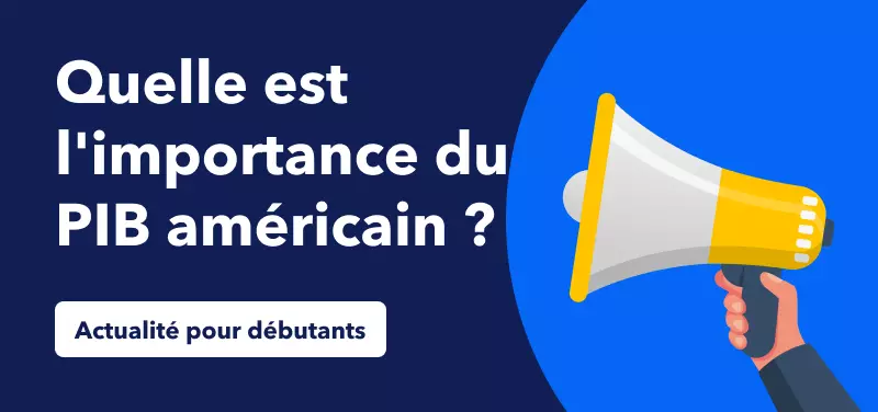 Actualité Économique pour les Débutants - Quelle est l'importance du PIB américain ?
