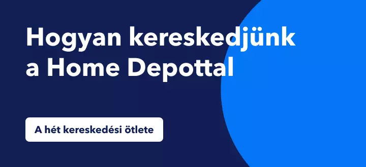 Kereskedés a Home Depot 20%-os emelkedésével a fedezeti alapok vásárlása közepette