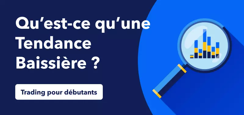 Actualité Économique pour les Débutants - Qu'est-ce qu'une Tendance Baissière ?