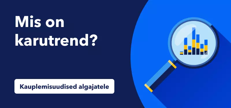 Kauplemisuudised algajatele - mis on karutrend?