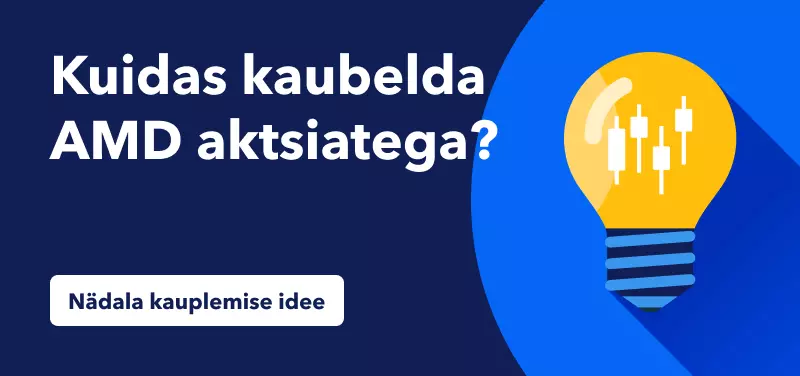 Kuidas kaubelda AMD aktsia 40% tõusuga