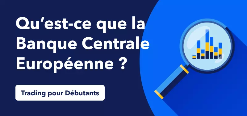 Actualité Économique pour les Débutants – Qu'est-ce que la Banque Centrale Européenne ?