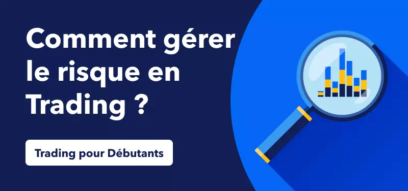 Actualité Économique pour les Débutants – Comment Gérer le Risque dans le Trading Forex