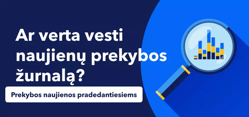 Prekybos naujienos pradedantiesiems: ar verta vesti naujienų prekybos žurnalą?