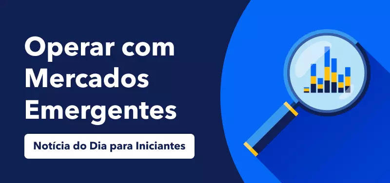 Introdução ao trading com notícias sobre mercados emergentes