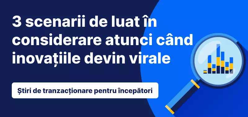 3 scenarii de luat în considerare atunci când inovațiile devin virale