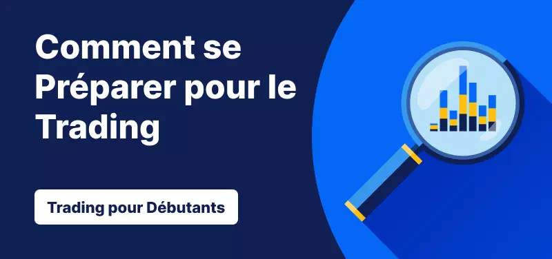 Trading pour les Débutants – Comment se Préparer pour le Trading