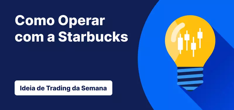 Operar com a Starbucks após resultados do primeiro trimestre