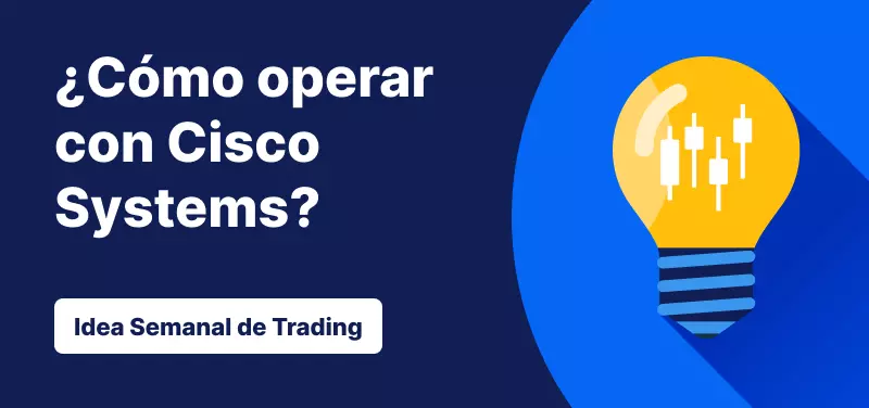 Cómo operar con Cisco Systems tras sus resultados del 2T