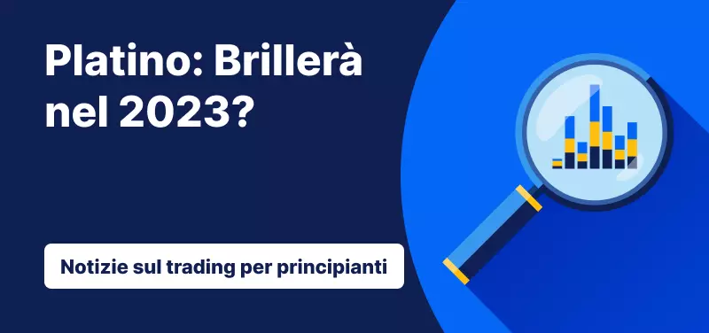 Platino: Brillerà nel 2023?