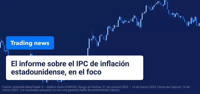 El IPC estadounidense será el centro de las miradas