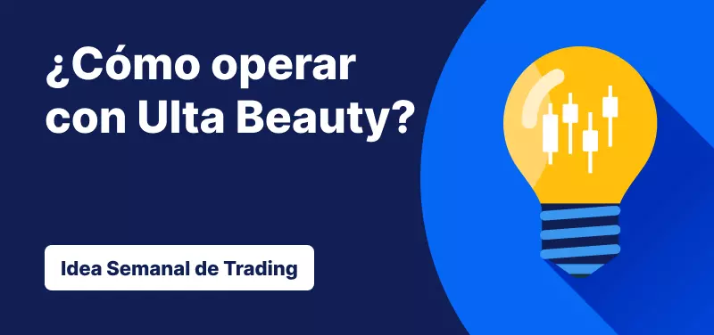 Cómo operar con Ulta Beauty tras sus resultados del 4T