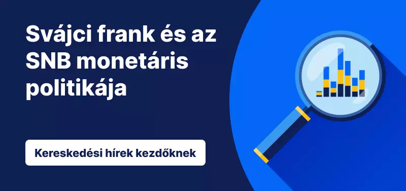 Svájci frank és az SNB monetáris politikája