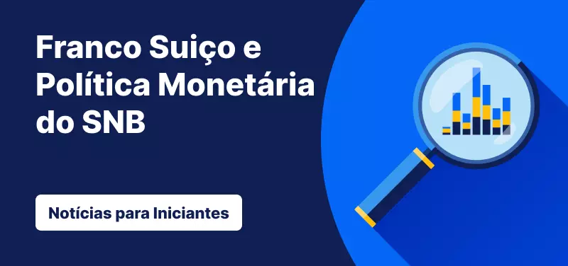 Franco Suíço e a Política Monetária do SNB
