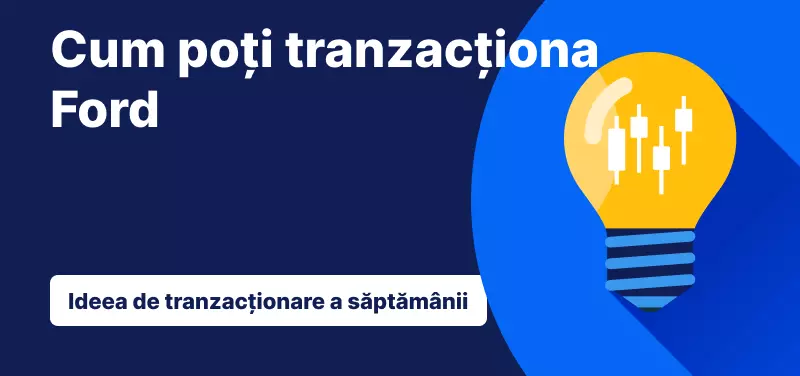 Cum poți tranzacționa Ford după ce a fost anunțat noul EV