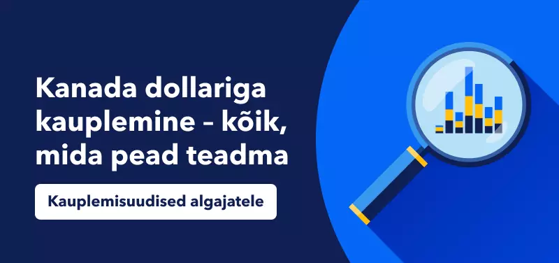 Kanada dollariga kauplemine – kõik, mida pead teadma