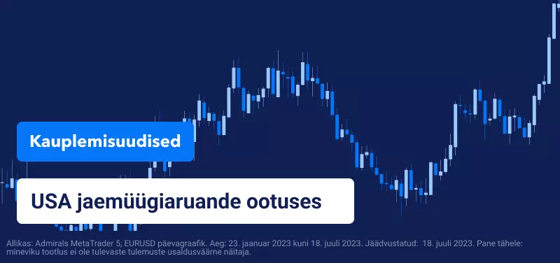 USA jaemüügiaruande ootuses