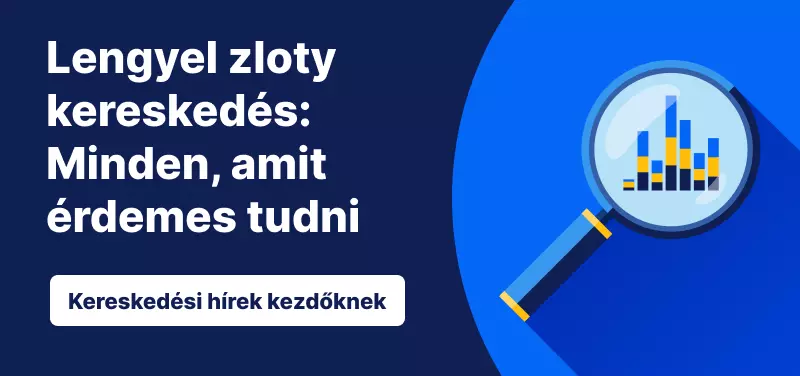 Lengyel zloty kereskedés: Minden, amit érdemes tudni