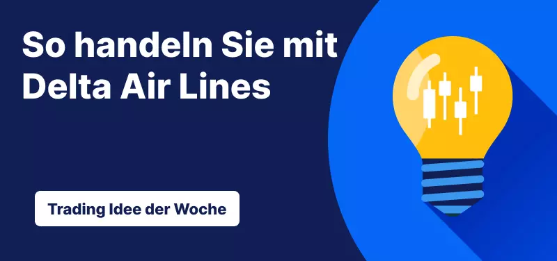 So handeln Sie mit Delta Air Lines, wenn die Nachfrage nach Reisen steigt