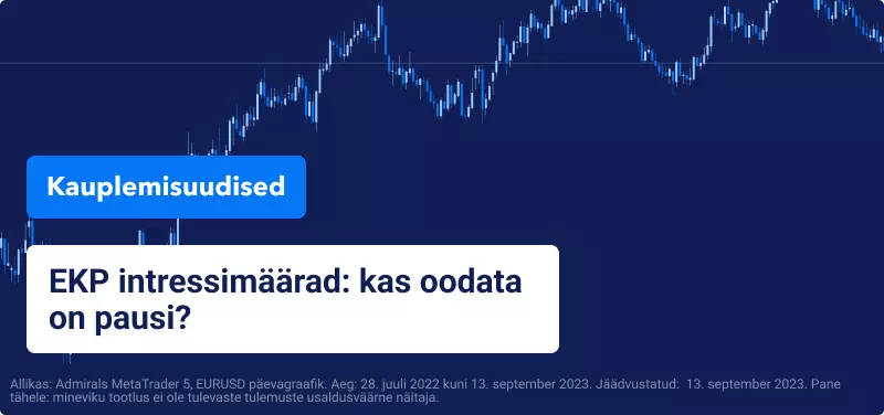 EKP intressimäärad: kas oodata on pausi?