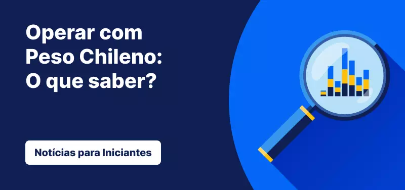 Operar com o Peso Chileno: O que saber