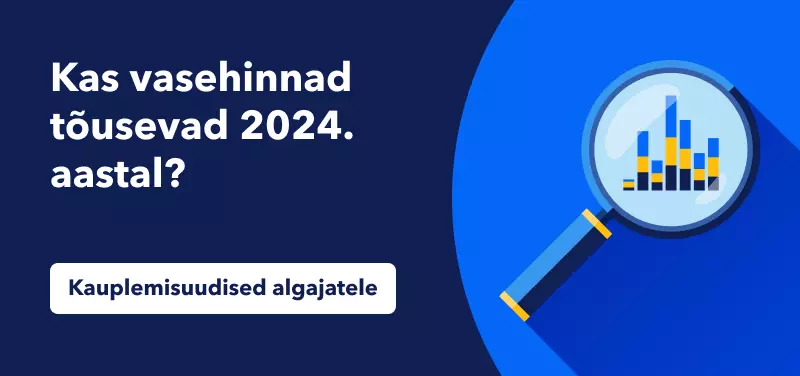 Kas vasehinnad tõusevad 2024. aastal?