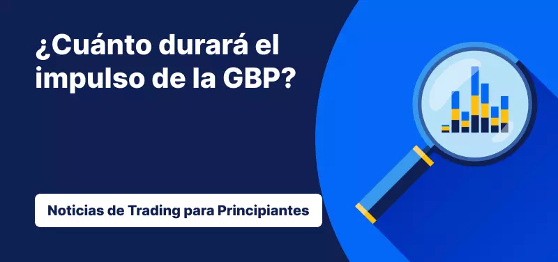 La GBP consigue recuperarse. ¿Cuánto le durará este repunte?