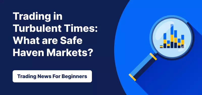 Trading in Turbulent Times: What are Safe Haven Markets?