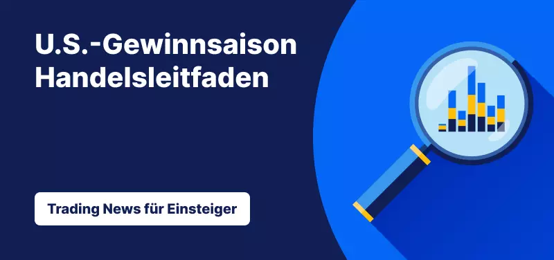 U.S.-Gewinnsaison Handelsleitfaden
