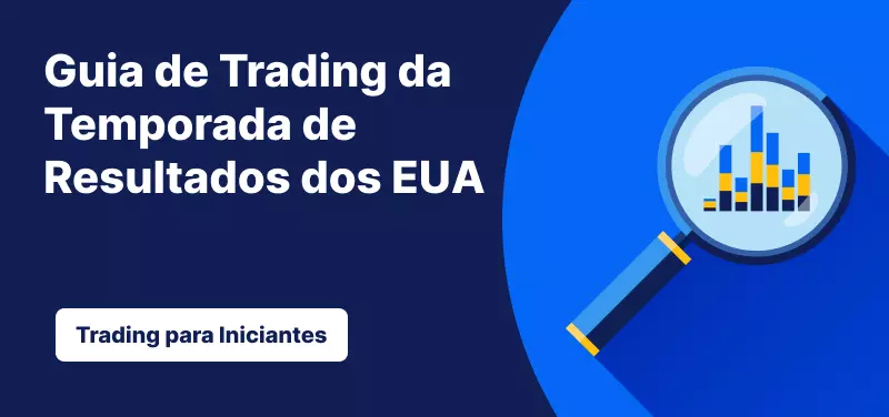 Guia de Trading da Temporada de Resultados dos EUA