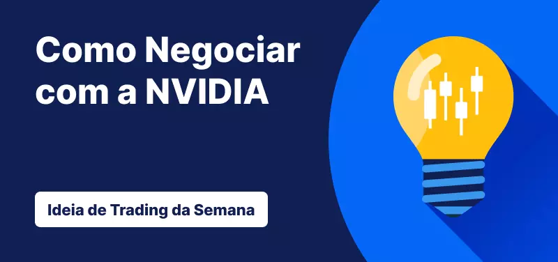 Como Negociar NVIDIA após o desempenho do 1º Trimestre Fiscal de 2026
