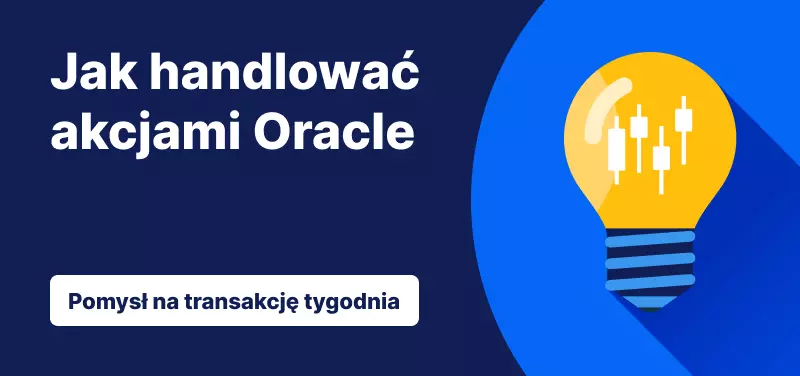 Jak handlować akcjami Oracle po wynikach za czwarty kwartał fiskalny 2025