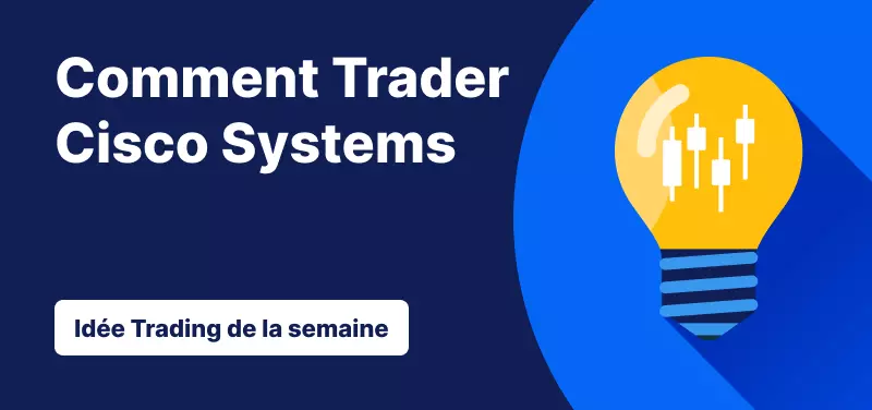 Comment Trader les Actions de Cisco Systems Après la Performance du T4 Fiscal 2025 ?