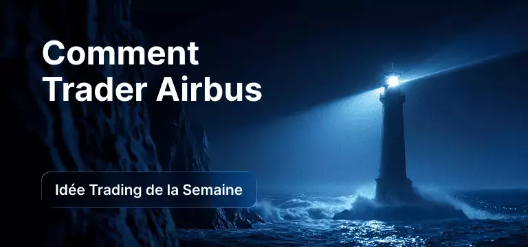 Comment trader l'action Airbus après les résultats du S1