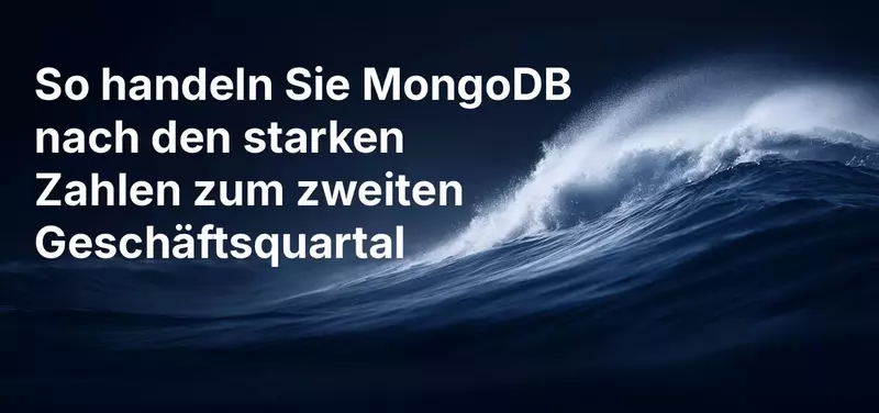 Wie Sie MongoDB nach den übertroffenen Quartalszahlen für Q2 des Geschäftsjahres handeln