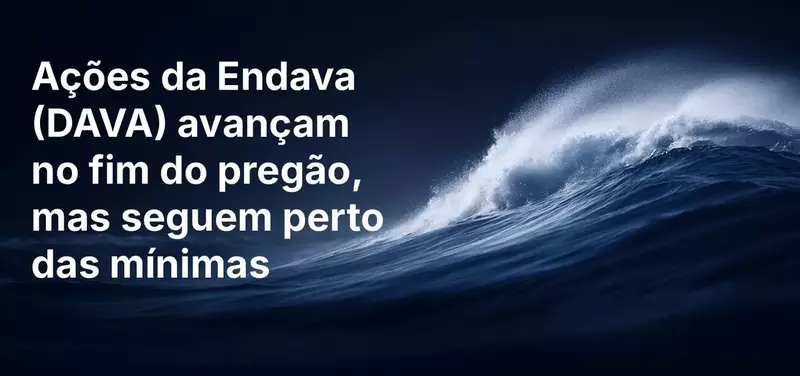 Ações da Endava (DAVA) avançam no fim do pregão, mas seguem perto das mínimas