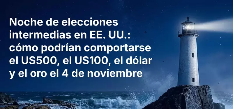 Noche de elecciones intermedias en EE. UU.: cómo podrían comportarse el US500, el US100, el dólar y el oro el 4 de noviembre