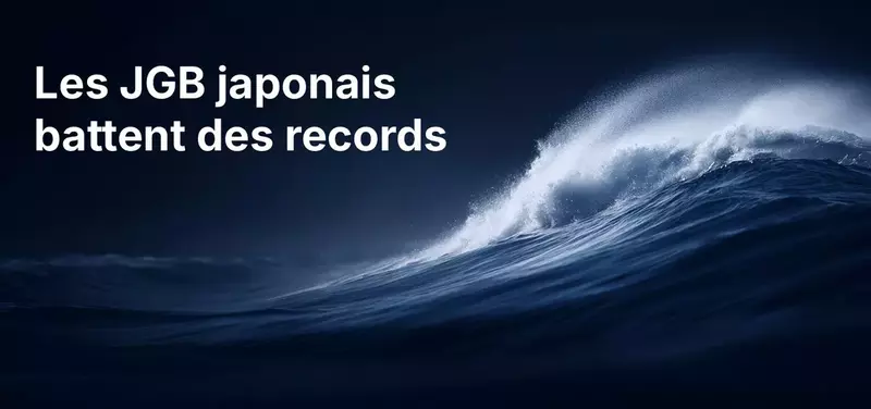 Le marché obligataire du Japon bat des records : pourquoi les Rendements des JGB comptent à l'échelle mondiale
