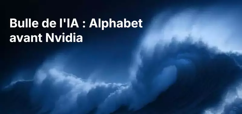 Bulle de l'IA : ce que signifient les résultats d'Alphabet avant la publication de Nvidia