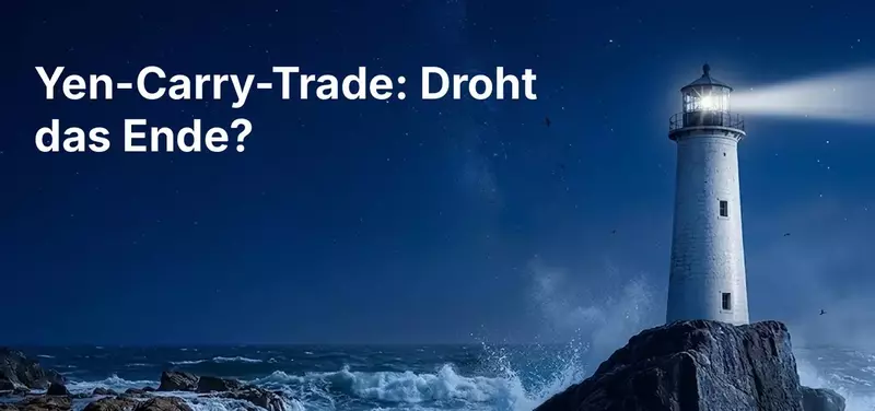BoJ-Zinserhöhungen und der Yen-Carry-Trade: Steht die Auflösung bevor?